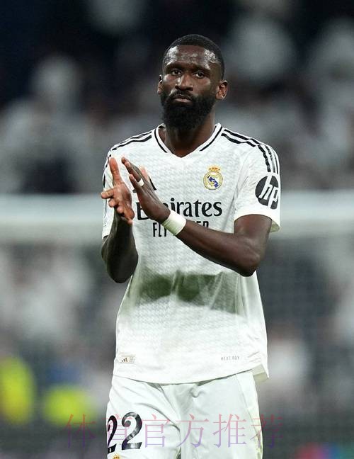 马卡：吕迪格半月板伤势恢复良好 已恢复正常训练